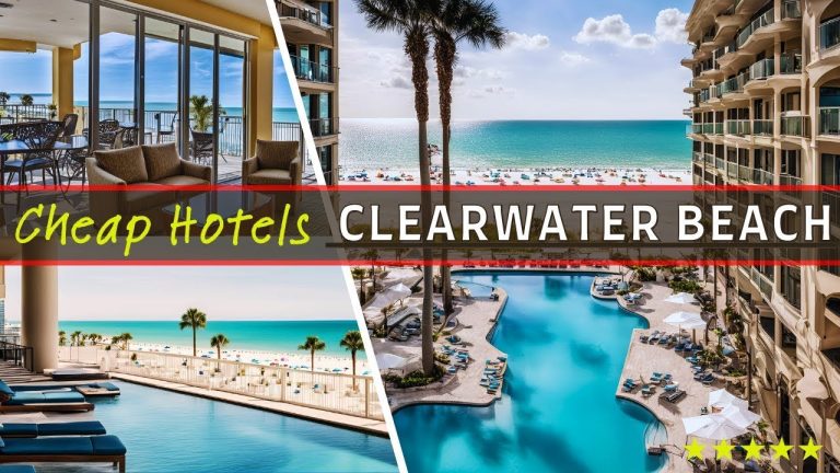 Top 10 Best Budget-Friendly Hotels in Clearwater Beach  | Affordable Options for 2024