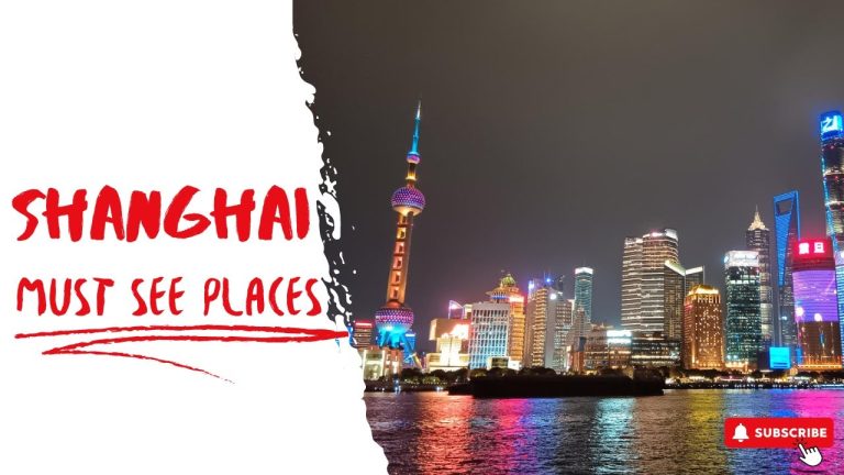 MUST VISIT Places in Shanghai China