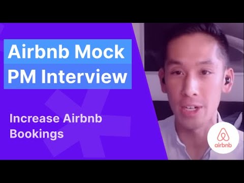 Airbnb Product Manager Mock Interview: Increase Airbnb Bookings