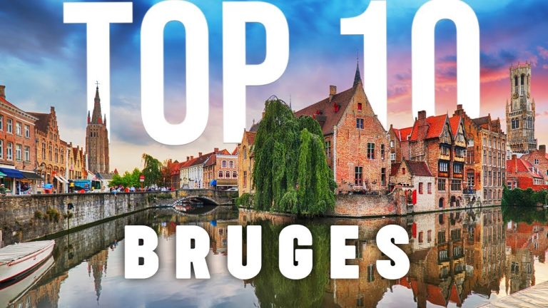 10 BEST Things To Do In Bruges | Bruges Travel Guide